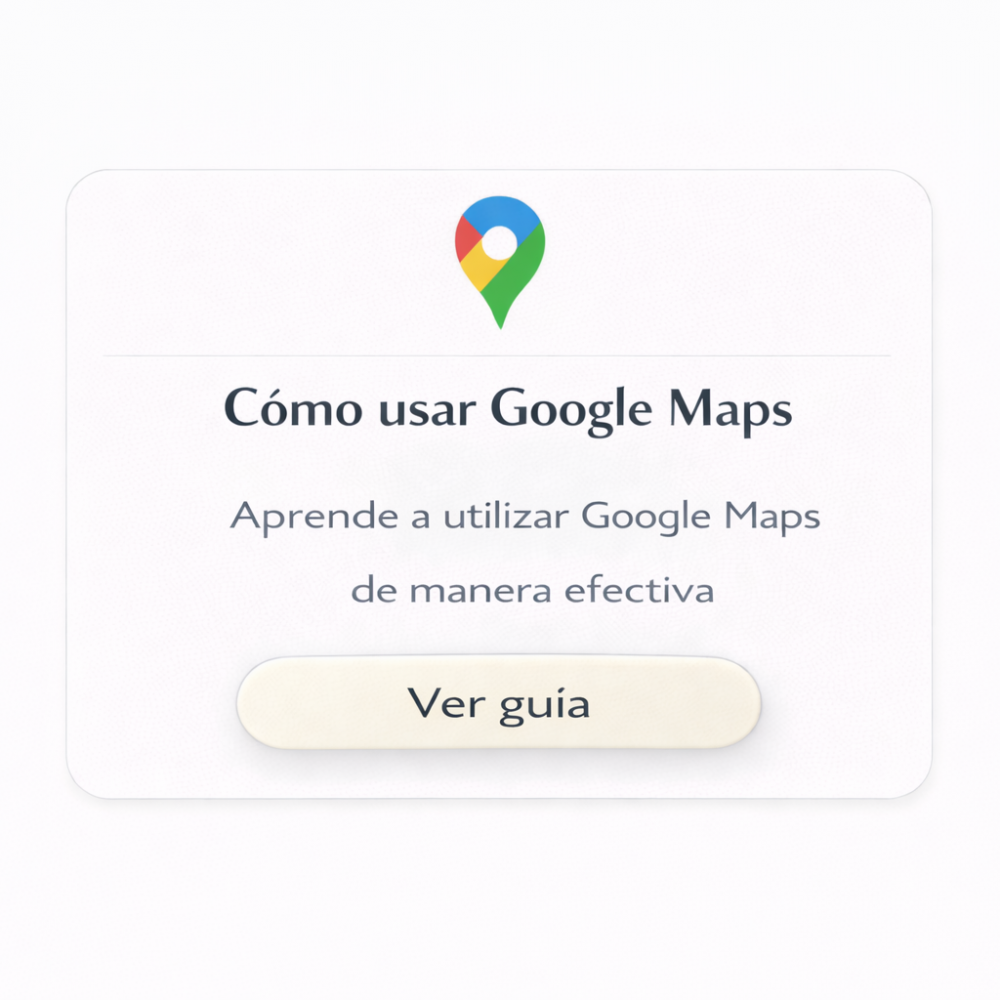 Cómo usar Google Maps en tus viajes